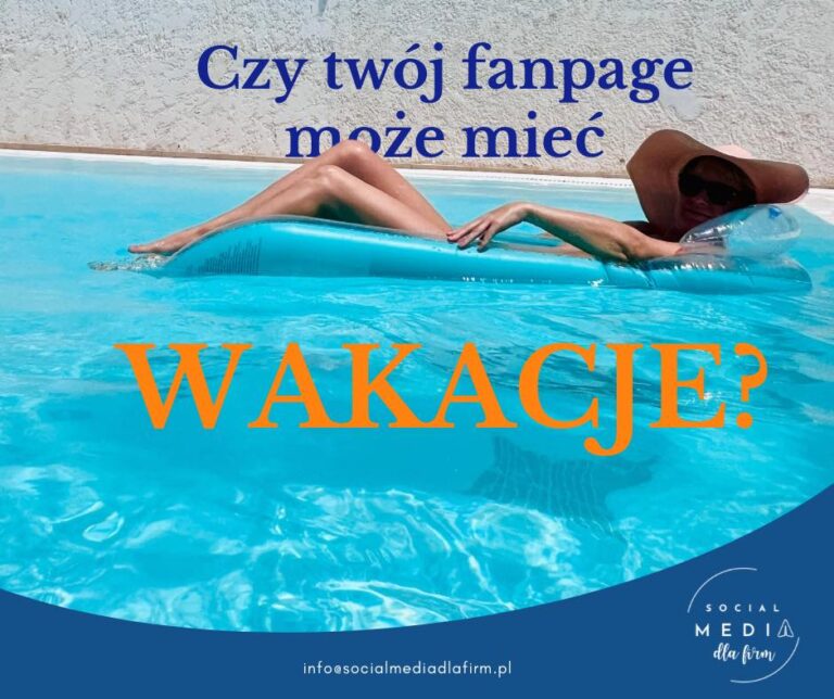 Czy Twój fanpage może mieć wakacje?